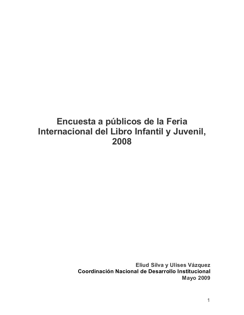 Encuesta a públicos de la Feria Internacional del Libro Infantil y Juvenil,2008