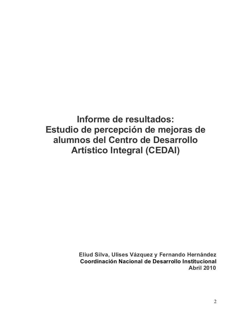 Informe de resultados: Estudio de percepción de mejoras de alumnos del Centro de Desarrollo Artístico Integral (CEDAI)