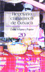 Cocina chinanteca de Oaxaca : Gastronomía México : Sistema de Información  Cultural-Secretaría de Cultura