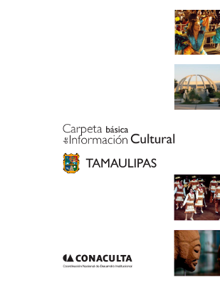 Carpeta Básica de Información Cultural Tamaulipas